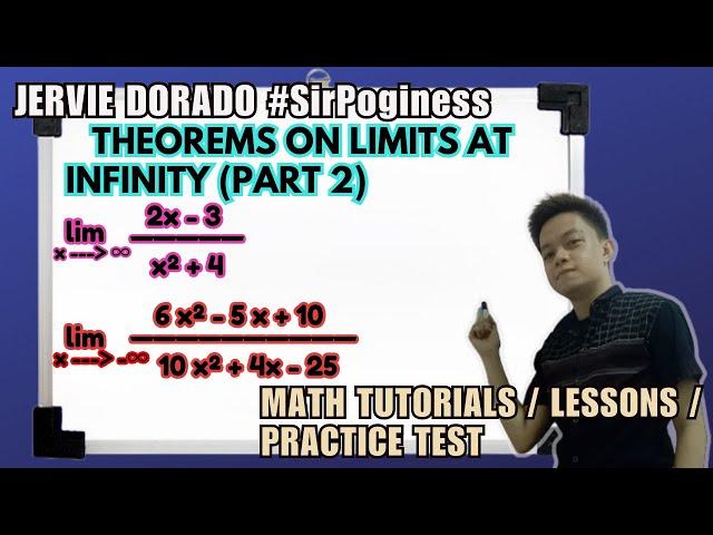 Differential Calculus: Theorems on Limits at Infinity (PART 2) | Jervie Dorado