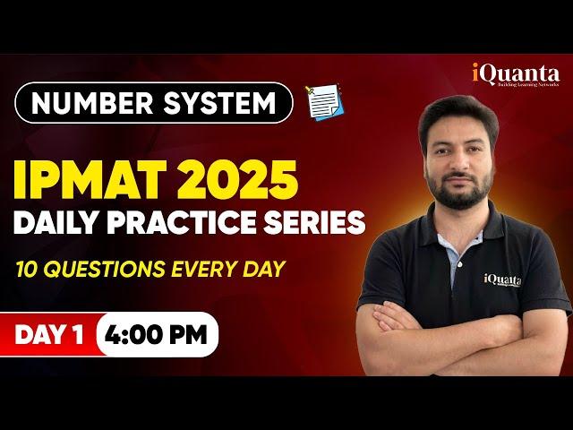 IPMAT Daily Practice Series by iQuanta | Number System