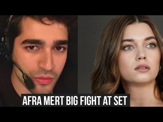 Afra Saraçoğlu and Mert Ramazan Demir Big Fight at Set