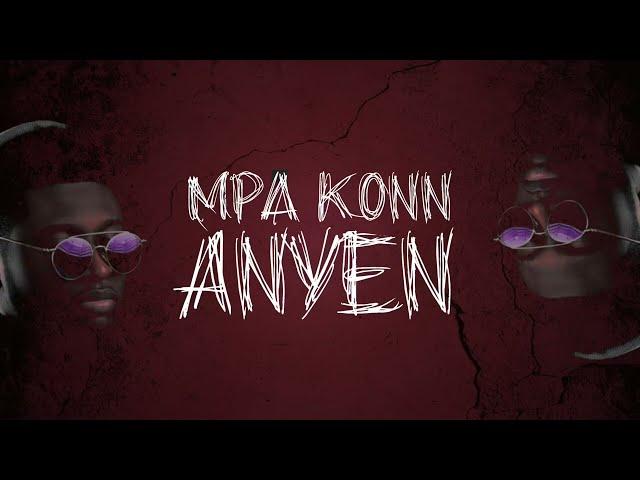 MechansT & Master Brain - M’pa Konn Anyen