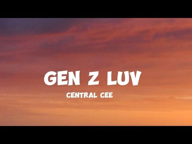 Central Cee - Gen Z Luv ( Cover song with lyrics video)