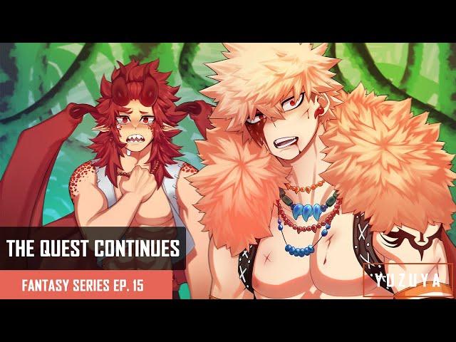 The Quest Continues | Kirishima & Bakugou x Listener | Fantasy Series EP. 15