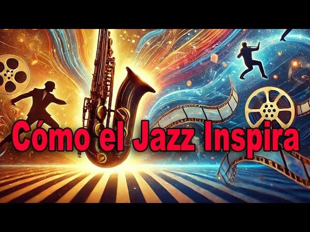 Cómo el JAZZ Inspira la narrativa cinematográfica