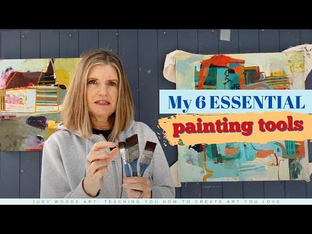 The ESSENTIAL Tools I have to make my best PAINTINGS | Judy Woods Art