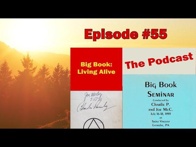 Big Book Living Alive: Episode 55 Daily Reprieve