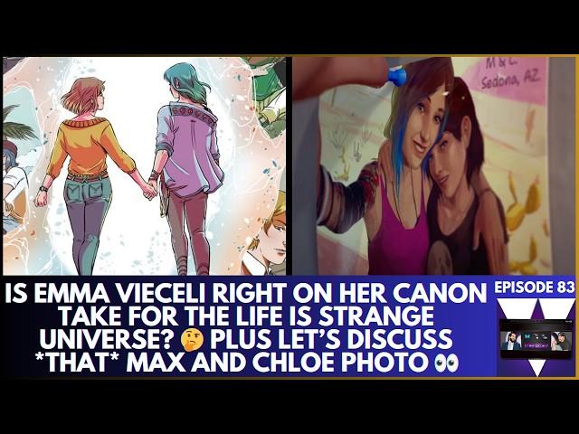 Is Emma Vieceli Right With Her Life Is Strange Canon Take? Plus That Max & Chloe Photo  | SC Ep 83