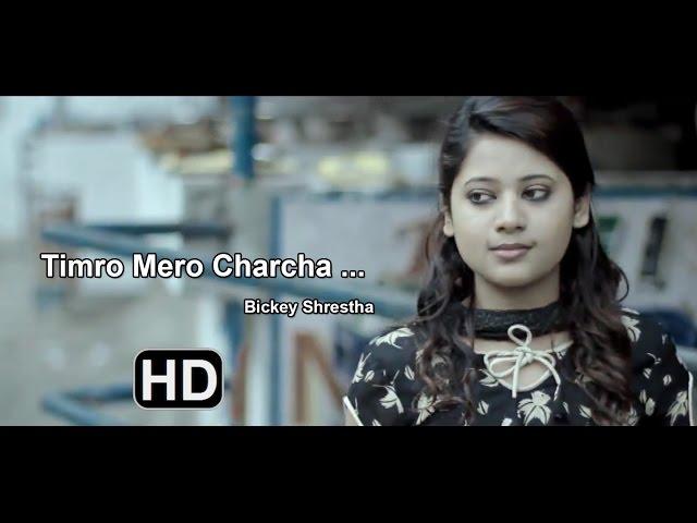 Timro Mero Charcha By Bicky Shrestha  (Keki Adhikari in the Video) - Rhythm of love(Album)