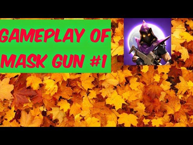 Gameplay of mask gun #1 ( TECH TUBE )