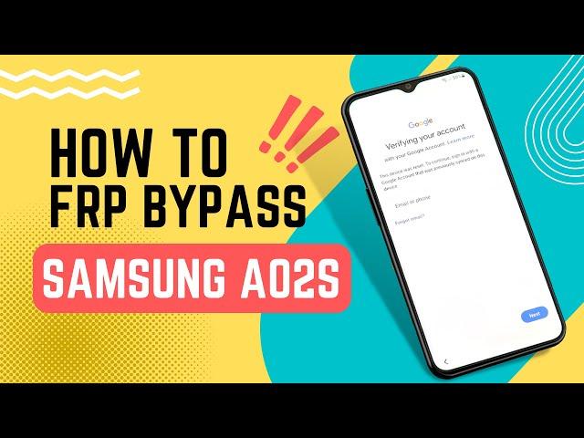 (New) Samsung A02s FRP Bypass 2024 without PC - Android 11 & 12