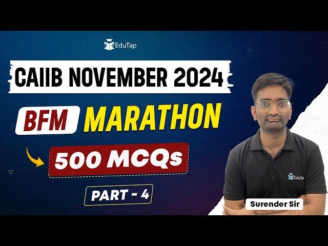 CAIIB November 2024 BFM Marathon | BFM Important Topics & MCQs | CAIIB BFM Exam Preparation | EduTap