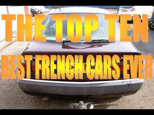 The Top Ten Best French Cars Ever!