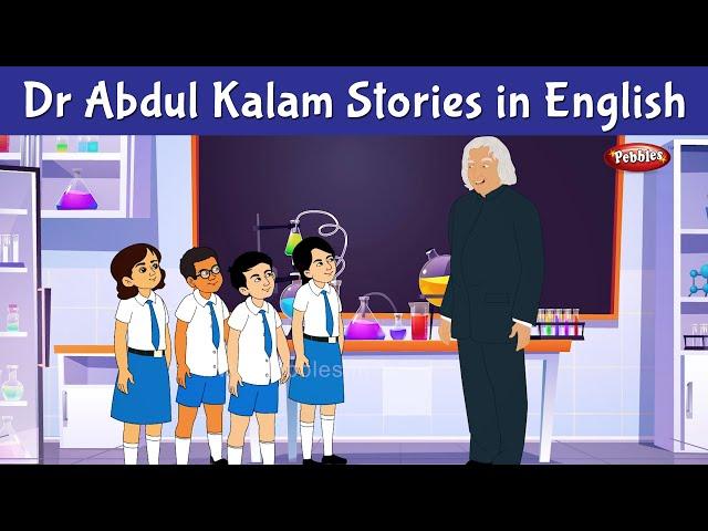 Dr Abdul Kalam Stories in English | Motivational Stories | Pebbles Stories