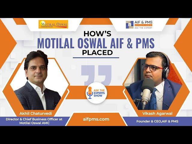 How's Motilal Oswal AIF & PMS Placed @MotilalOswalAMC