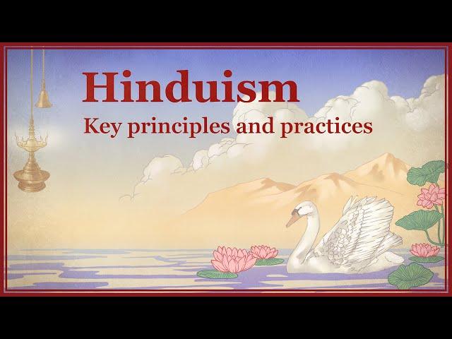 The Essential Guide to Hinduism/Sanatana Dharma - Key principles and practices