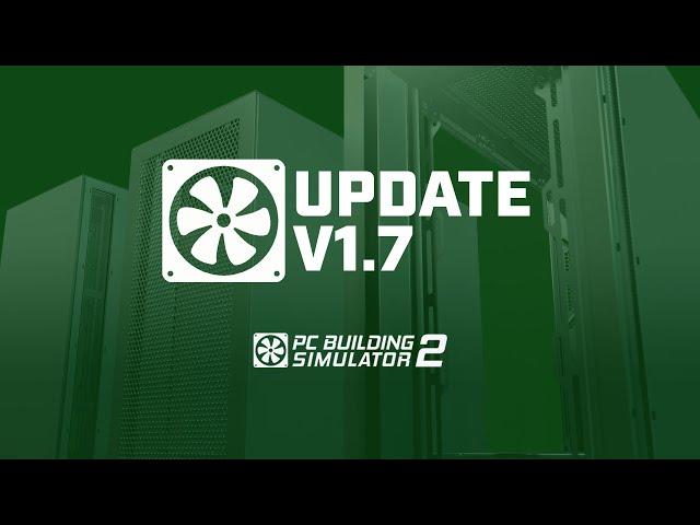 NEW 1.7 PC Building Simulator 2 Update - YOU CAN CHANGE FAN ORIENTATION, Endless Mode, & New Parts