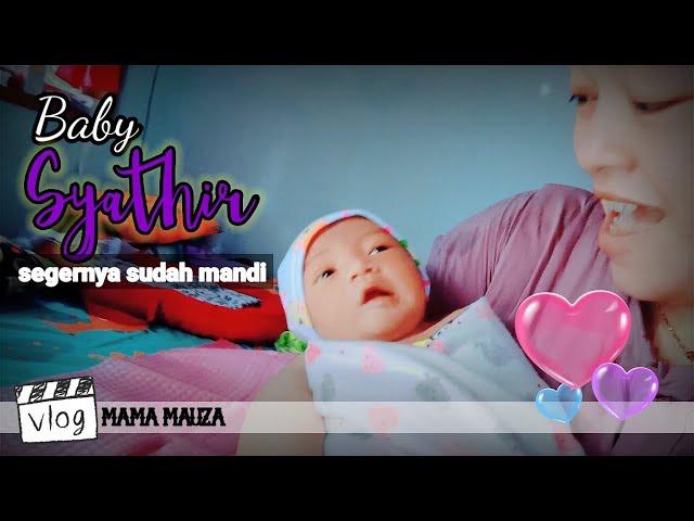 SEGERNYA BABY SYATHIR MANDI