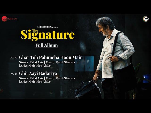 The Signature - Full Album | Anupam Kher, Mahima Choudhary, Ranvir Shorey & Neena K | Talat Aziz