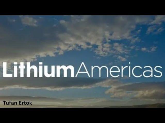 LAC NYSE hisse yorumu #lac  #nyse Lithium Americas Corp. stock analysis