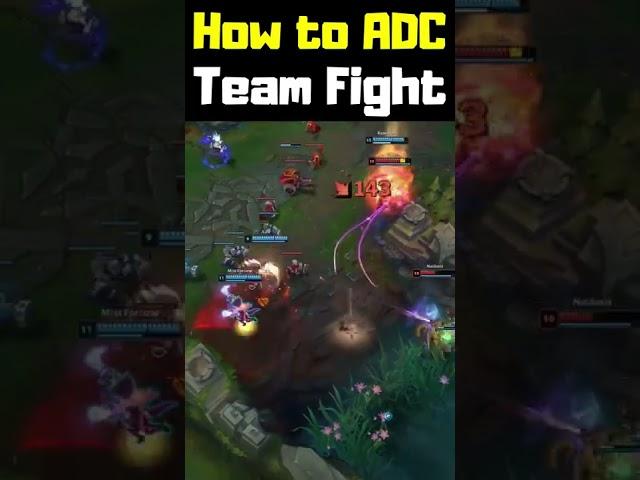 How to ADC Team Fight - League of Legends #shorts