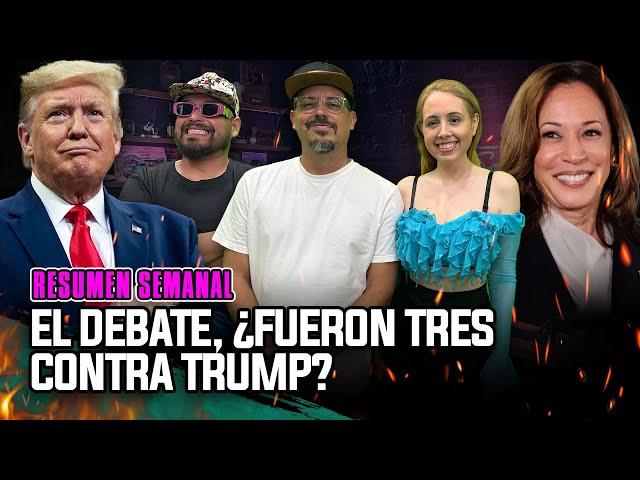 “FUERON TRES CONTRA TRUMP” - debate presidencial, política en PR Y Rauw en VMAs - RESUMEN SEMANAL