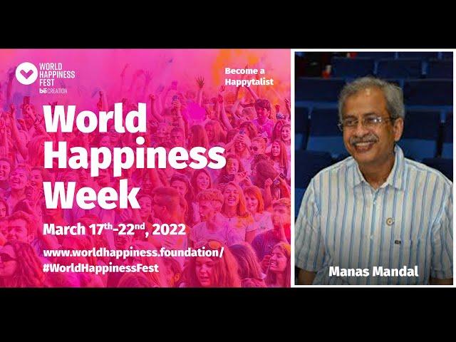 Beyond Pandemic: (Re)connecting Happiness - Manas Mandal