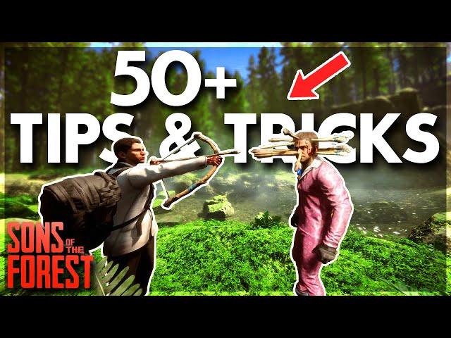 50+ MUST KNOW Tips in Sons of the Forest (Sons of the Forest Tips & Tricks)