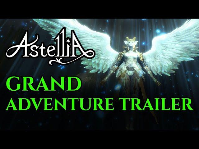 Astellia - Grand Adventure Trailer