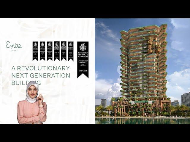 Awarded Worlds Best Property 2024 | Eywa Residences in Business Bay