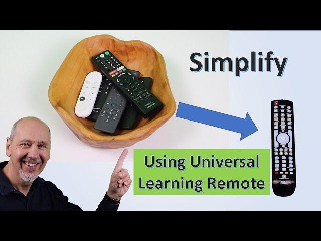 How to Use a Universal Learning Remote. and Simplify Your Remote Controls