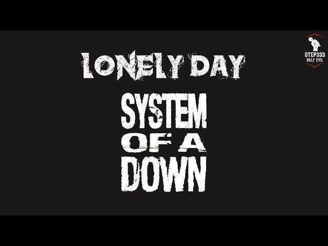 System Of A Down | Lonely Day (Karaoke + Instrumental)