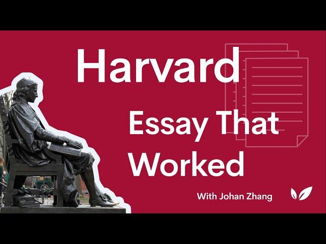 Why This Essay Got a Student into Harvard