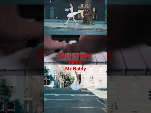 Get It Tonight New Song Remix Ny Mr Baldy Short Version #musicvideo #getittonight #mrbaldydj