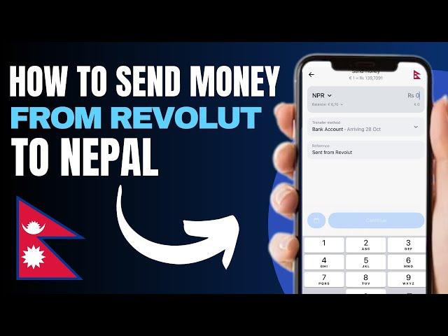 How to Send Money From Revolut to Nepal - Full Guide