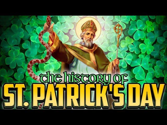 The History of St. Patrick's Day!