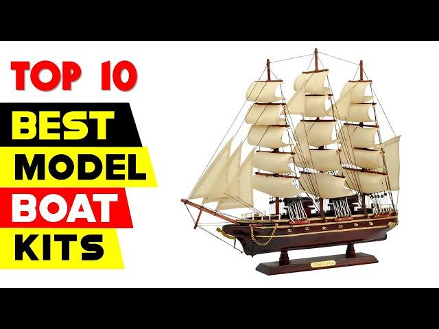 Top 10 Best Model Boat Kits 2021