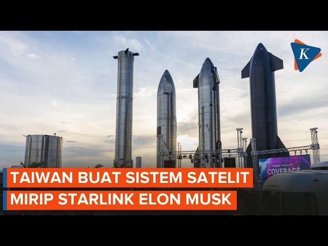 Di Tengah Ancaman China, Taiwan Kembangkan Sistem Satelit Mirip Starlink AS