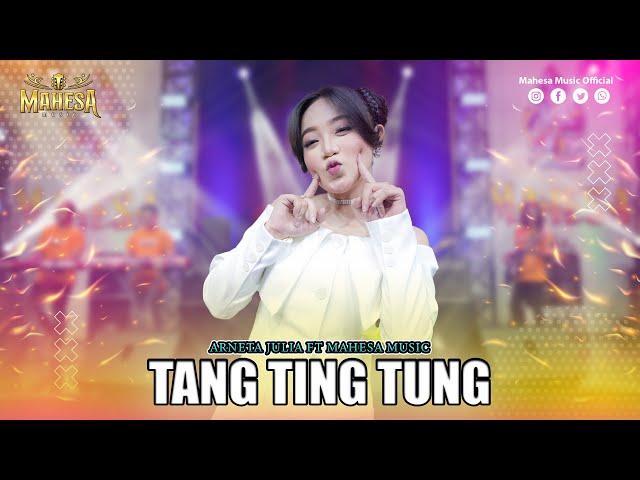 ARNETA JULIA - TANG TING TUNG I Mahesa Music