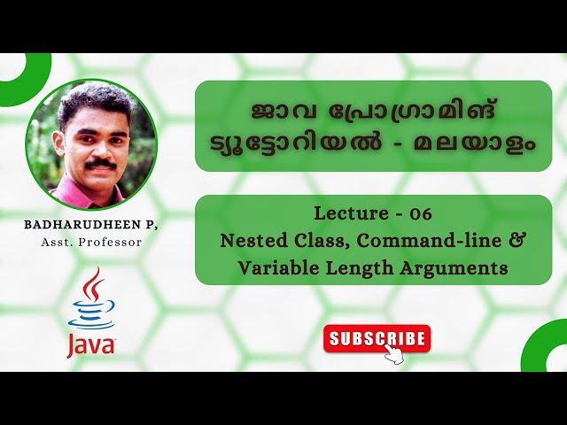 06 - Nested Class, Command-line Arguments & Variable Length Arguments