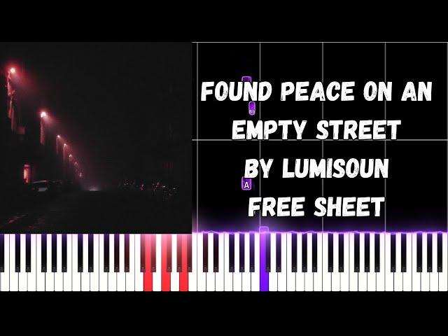 Found peace on an empty street - lumisoun PIANO TUTORIAL + FREE SHEET