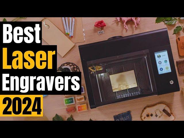 Top 5 Best Laser Engravers of 2024: Beginners and Pros