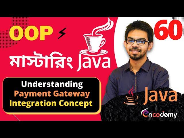 60.(জাভা ️প্রোগ্রামিং মাস্টার-ক্লাস)Understanding  Payment Gateway Integration Concept by Interface