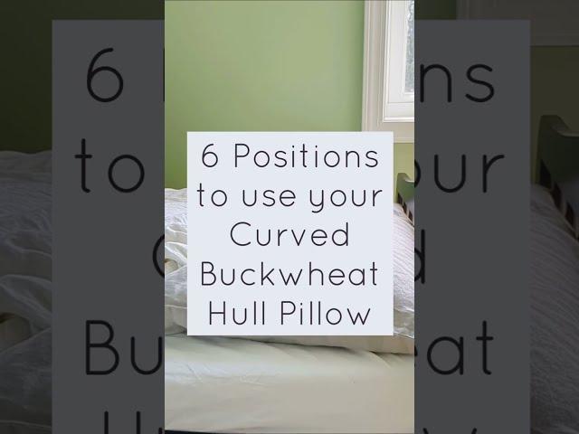 6 ways to use our curved buckwheat hull pillow