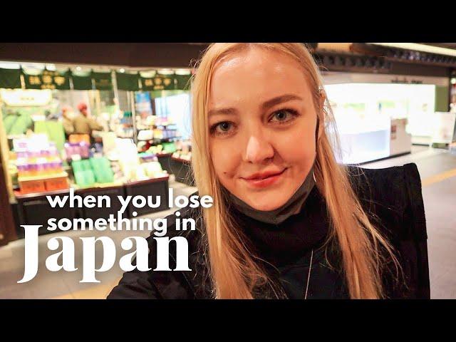 I lost something in JAPAN and this is what happened