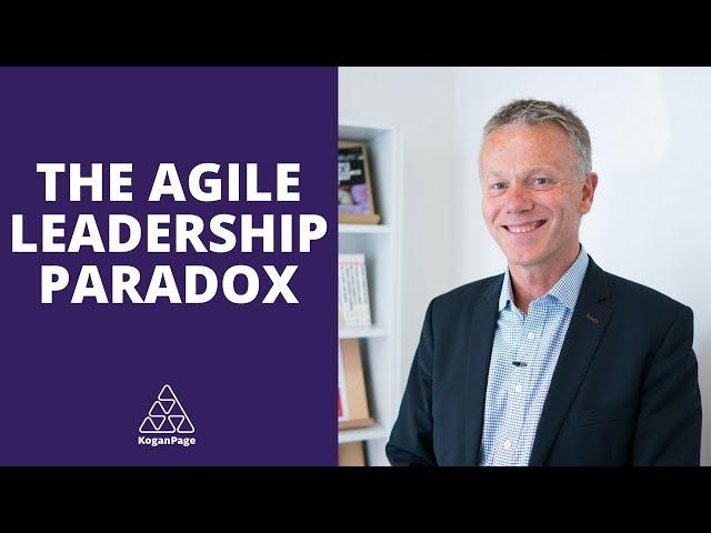 The Agile Leadership Paradox | Simon Hayward