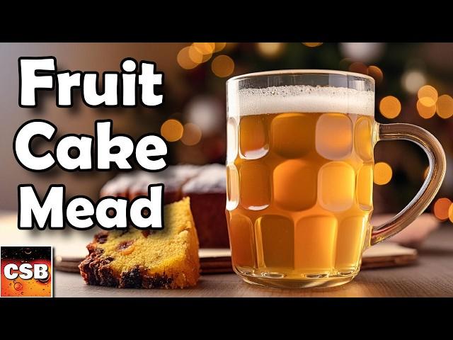 Holiday Cheers in a Glass - Our Fruit Cake Mead Masterpiece