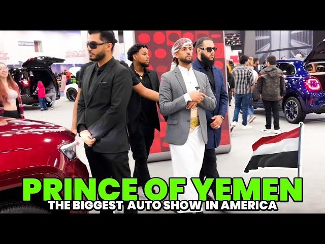 Prince Of Yemen At The Biggest Auto Show In America!