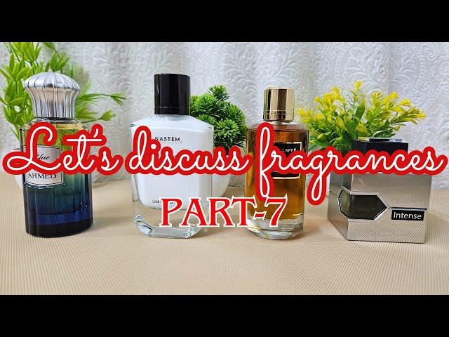 Let's discuss fragrances (Part-7) | खुशबुओं की गुफ्तगू