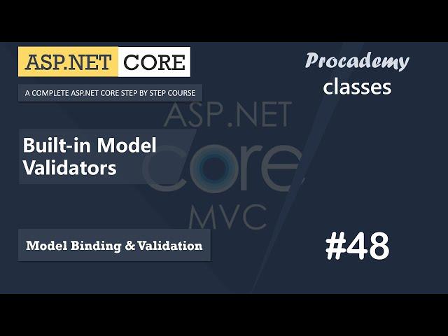 #48 Built-in Model Validators | Model Binding & Validation | ASP.NET Core MVC Course