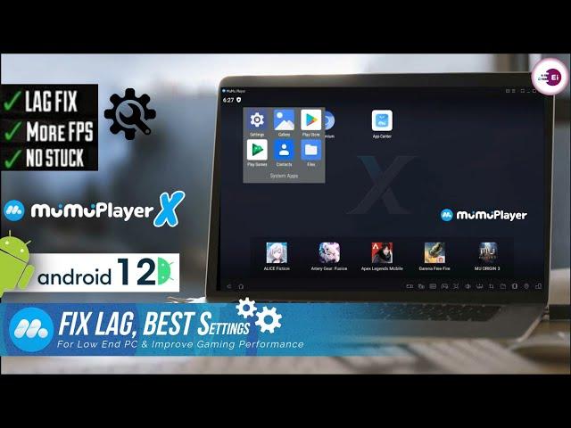 New MuMu Player 12 - Speed Up & LAG Fix, Best Settings For Low End PC.