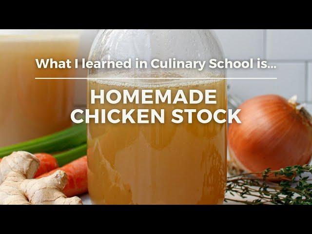 How To Make The Best Chicken Stock | What I learned in Culinary School Is... | The Daily Speshyl